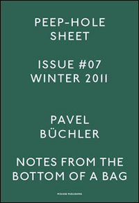 Pavel Büchler. Peep-Hole Sheet. Ediz. multilingue. Vol. 7