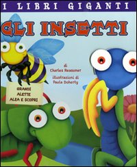 Gli insetti. Libro pop-up. Ediz. illustrata