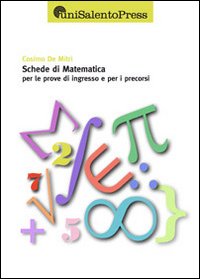 Schede di matematica per i test di ingresso e per i precorsi