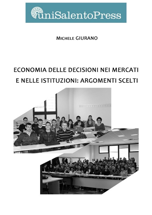 Economia delle decisioni nei mercati e nelle istituzioni