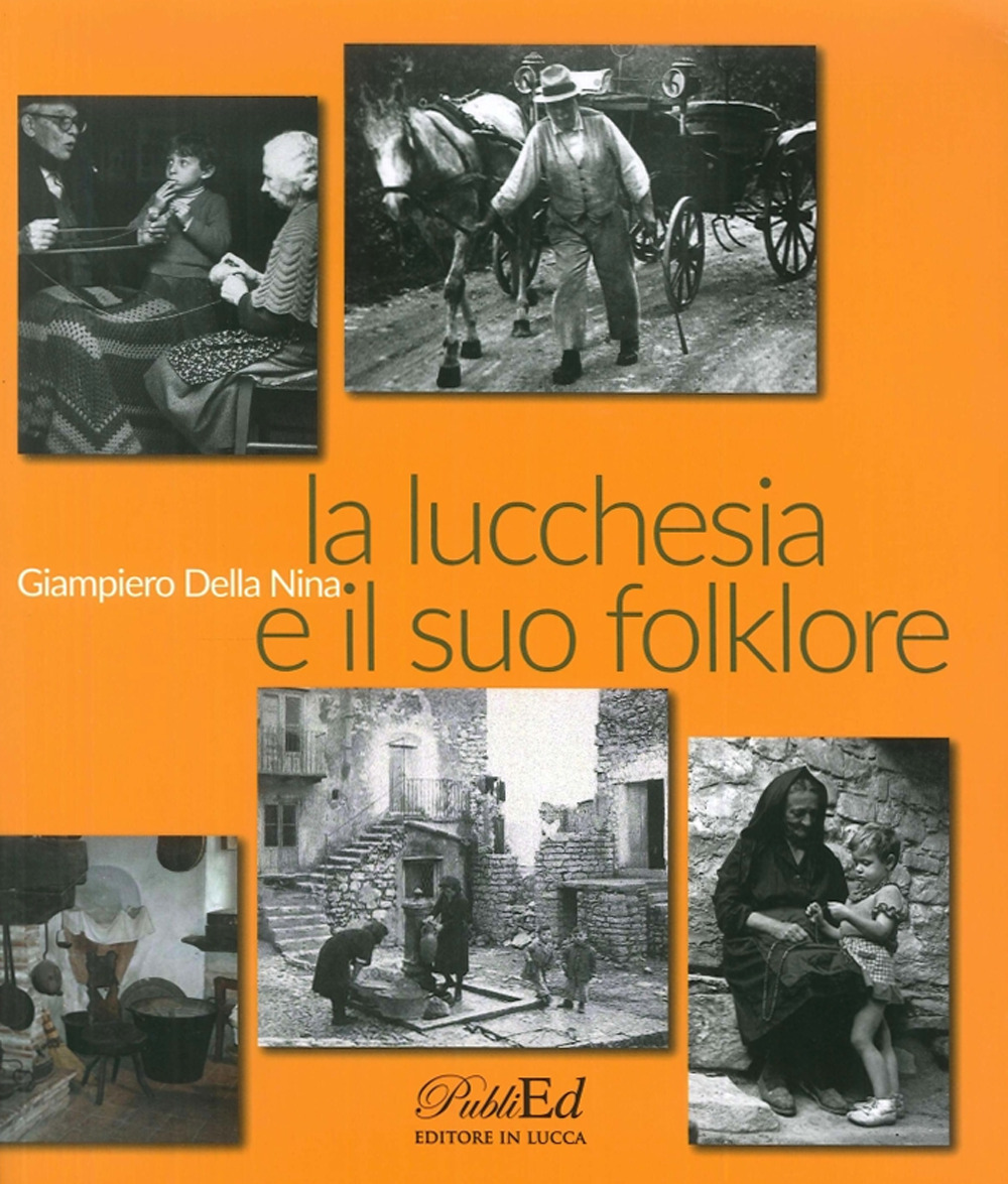 La lucchesia e il suo folklore