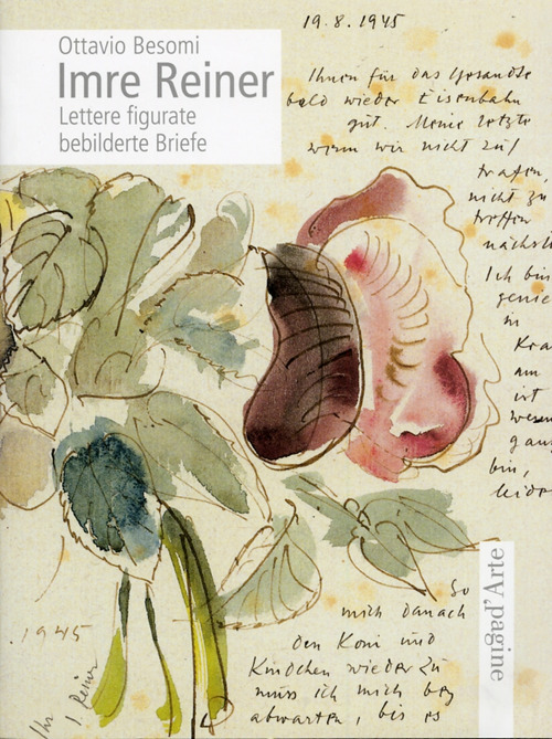 Imre Reiner. Lettere figurate-Bebilderte Briefe. Ediz. bilingue