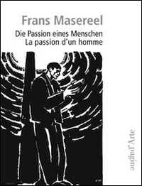 Die Passion eines Menschen. Ediz. italiana e tedesca