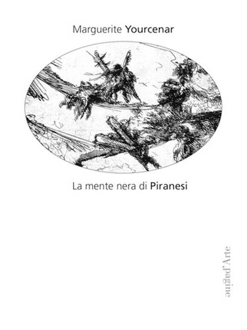 La mente nera di Piranesi