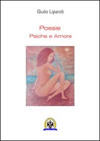 Poesie. Psiche e amore