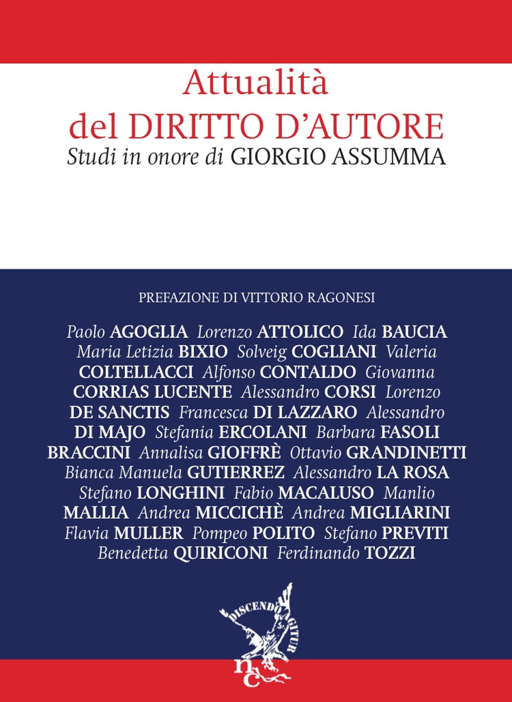 Attualità del diritto d'autore. Studi in onore di Giorgio Assumma