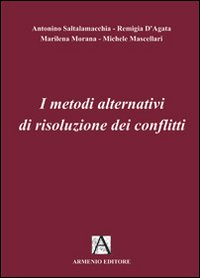 I metodi alternativi di risoluzione dei conflitti