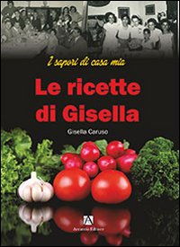 Le ricette di Gisella