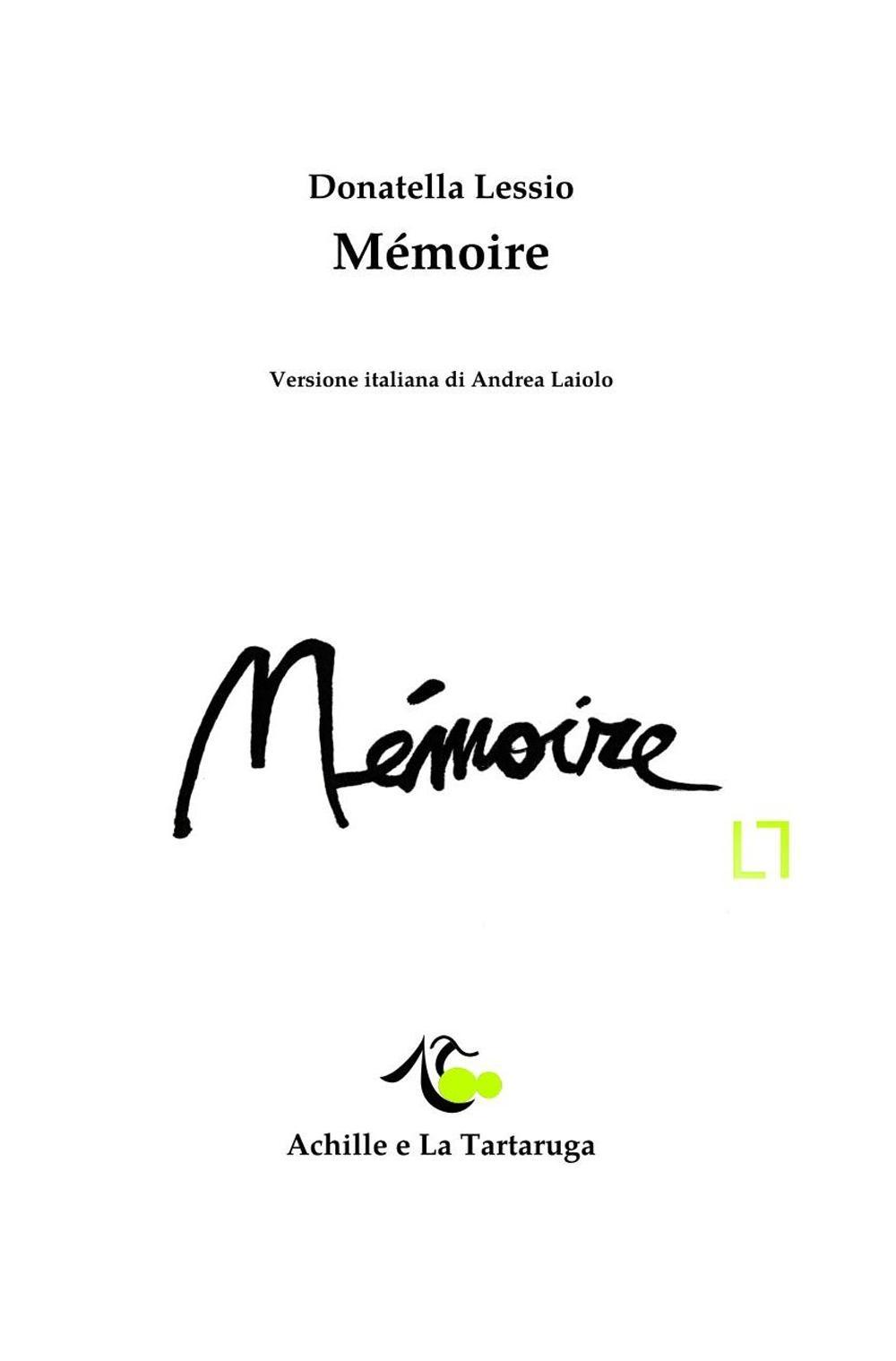 Mémoire. Ediz. italiana e francese