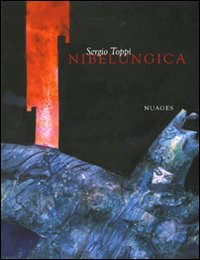 Nibelungica. Ediz. italiana e francese