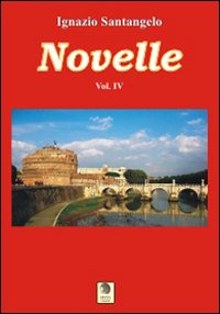 Novelle. Vol. 4