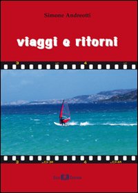 Viaggi e ritorni