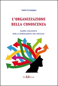 L'organizzazione della conoscenza. Mappe cognitive per la formazione del sociale