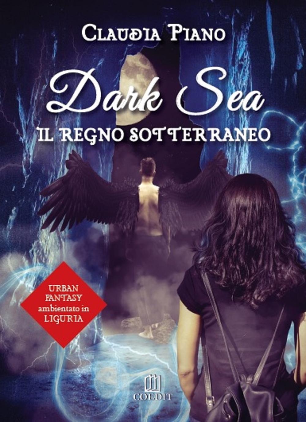 Il regno sotterraneo. Dark sea