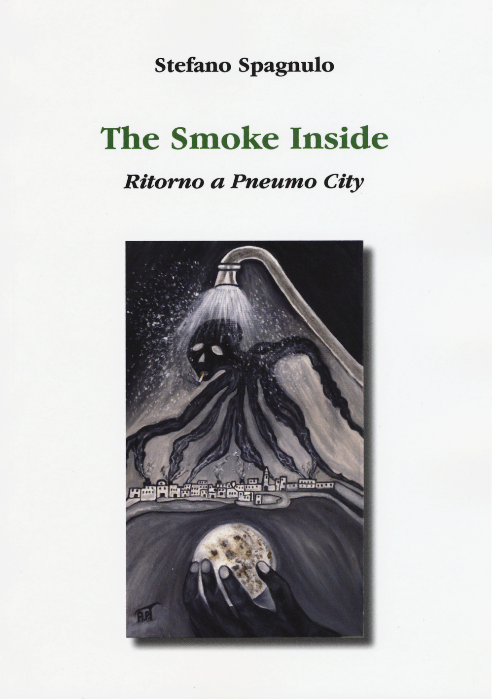 The smoke inside. Ritorno a Pneumo City