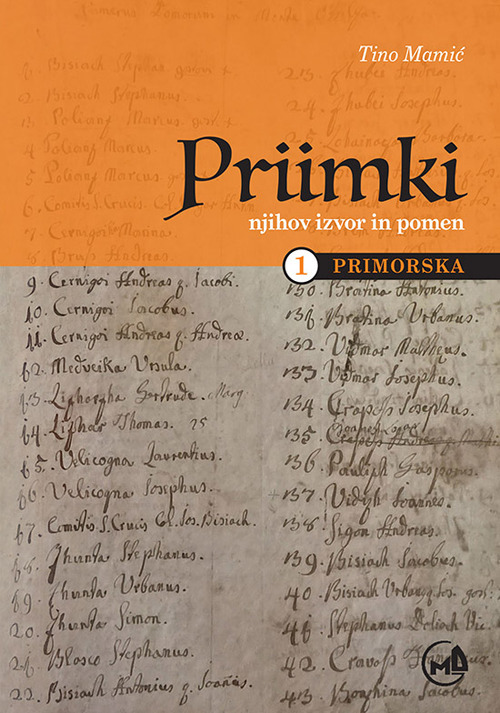 Priimki Njihov izvor in pomen. Vol. 1: Primorska