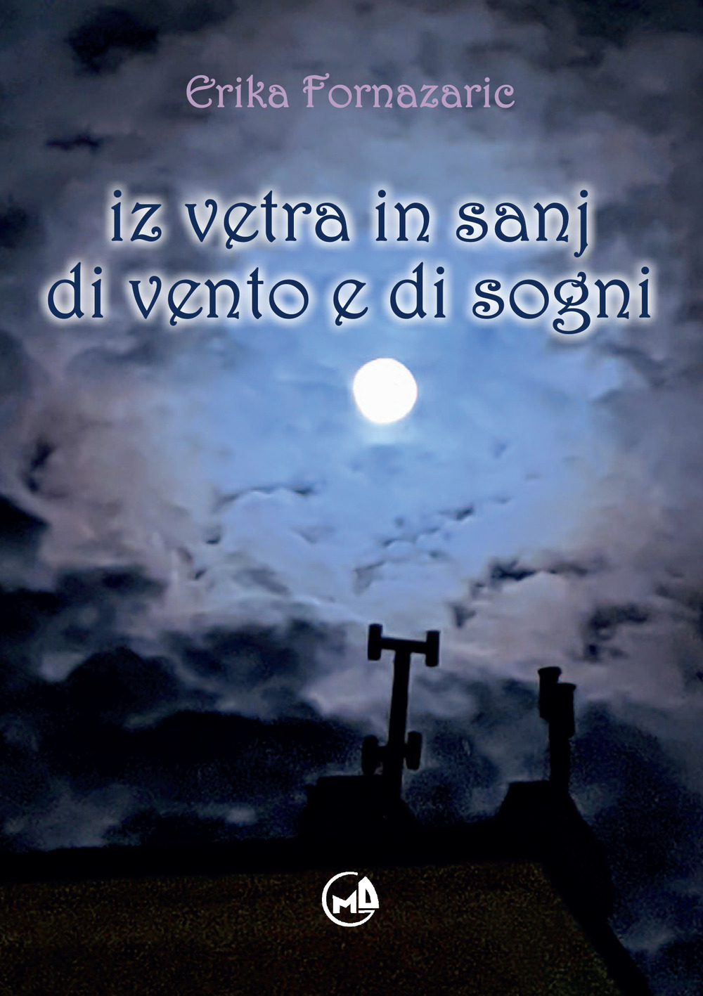 Iz vetra in sanj-Di vento e di sogni. Ediz. bilingue