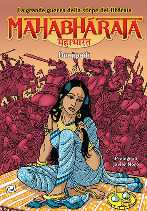 Mahabharata. La grande guerra della stirpe dei Bharata. I Draupadi. Vol. 2