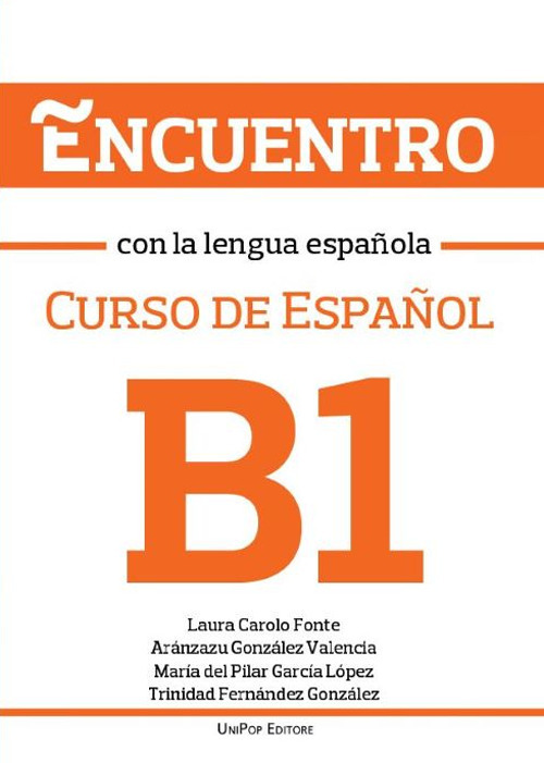 Encuentro con la lengua española B1. Curso de Español. Ediz. per la scuola. Con CD-Audio