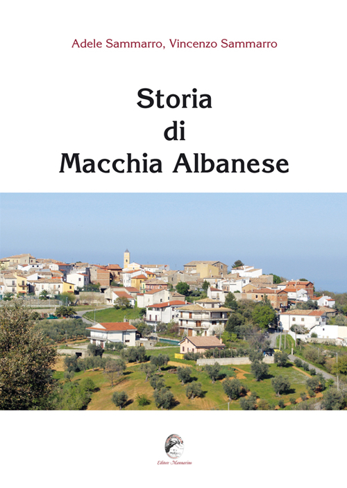 Storia di Macchia Albanese