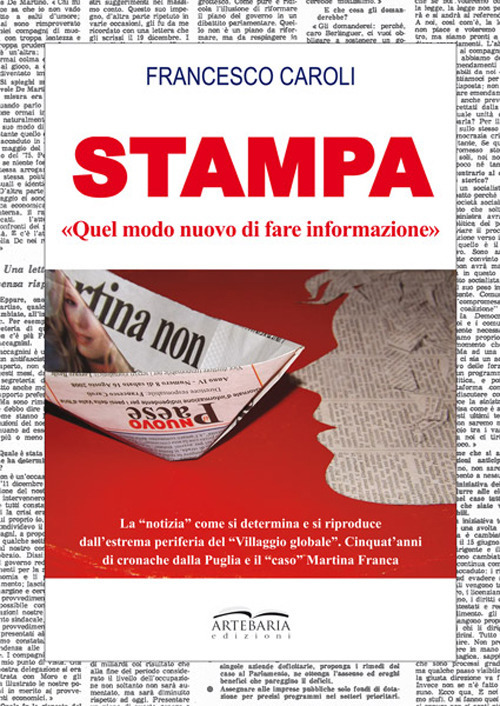 Stampa. «Quel modo nuovo di fare informazione?»