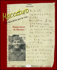 Maccaturo. Un fazzoletto per la vita