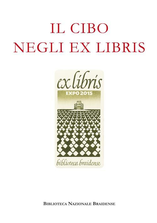 Il cibo negli ex libris. Ediz. illustrata