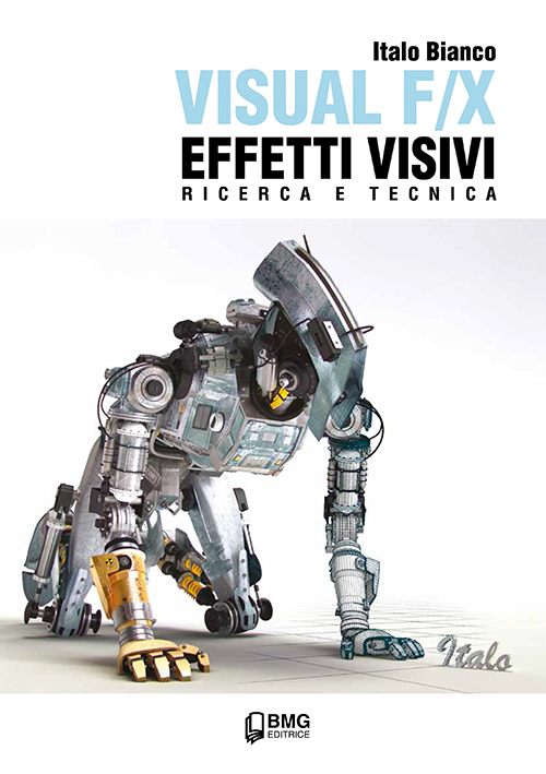 Visual F/X effetti visivi. Ricerca e tecnica