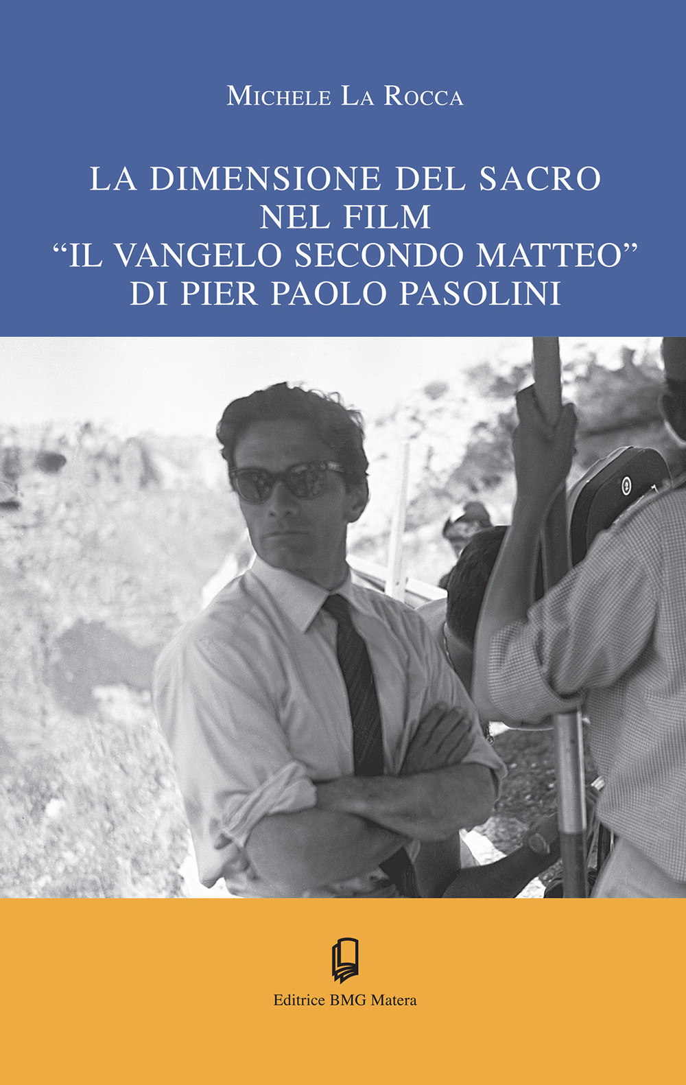 La dimensione del sacro nel film «Il vangelo secondo Matteo» di Pier Paolo Pasolini