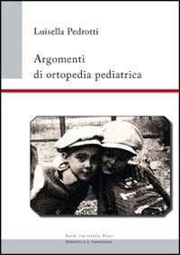 Argomenti di ortopedia pediatrica