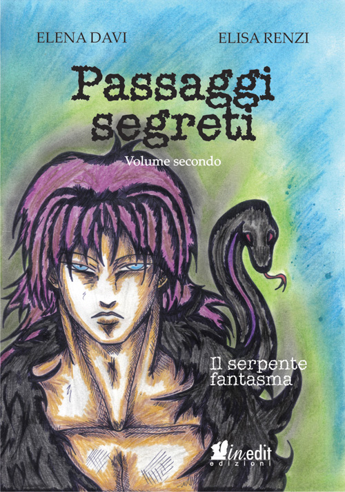 Il serpente fantasma. Passaggi segreti. Vol. 2