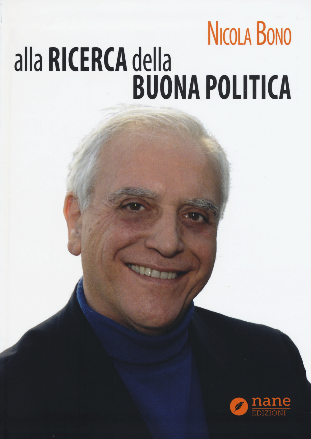 Alla ricerca della buona politica