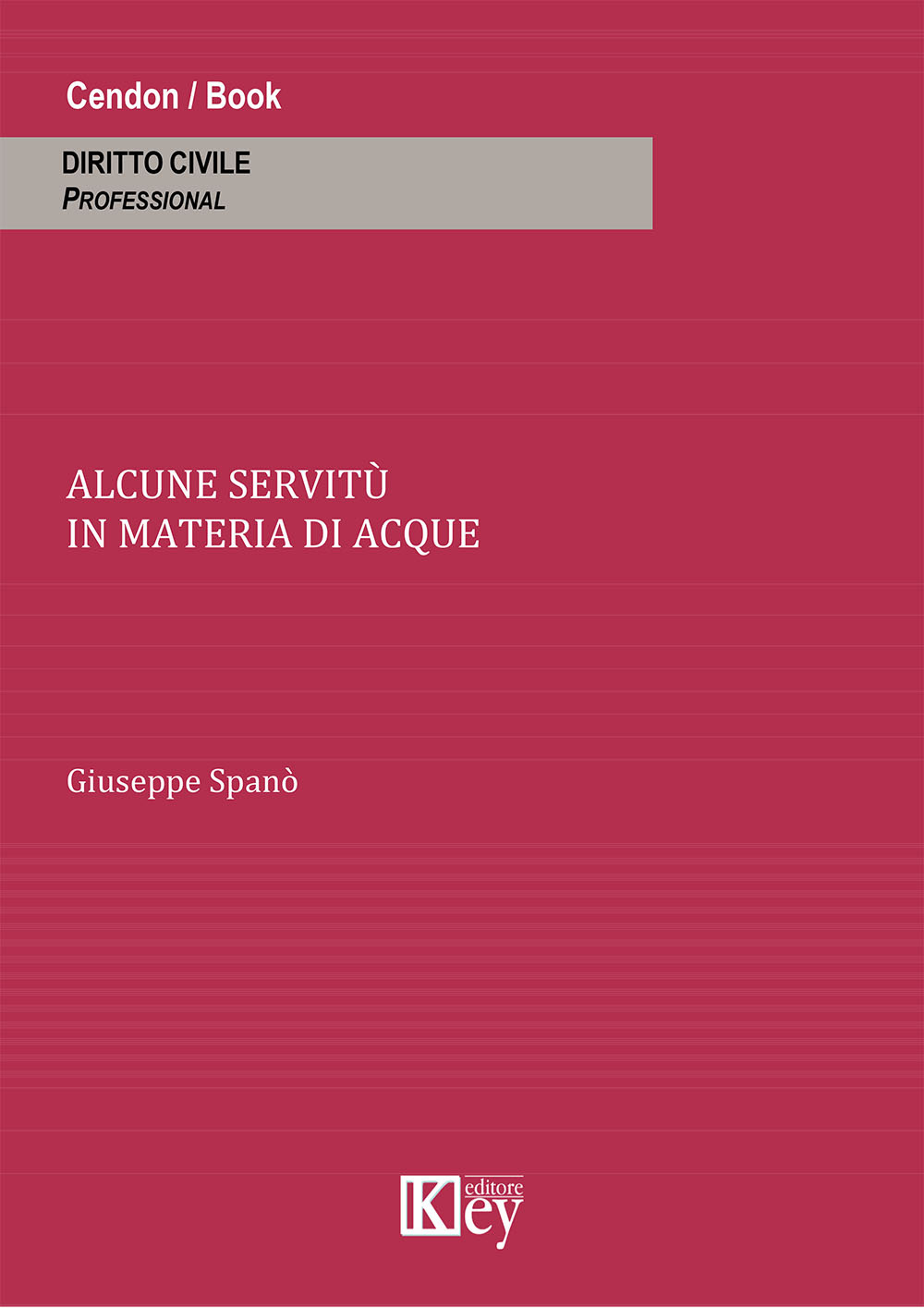 Alcune servitù in materia di acque