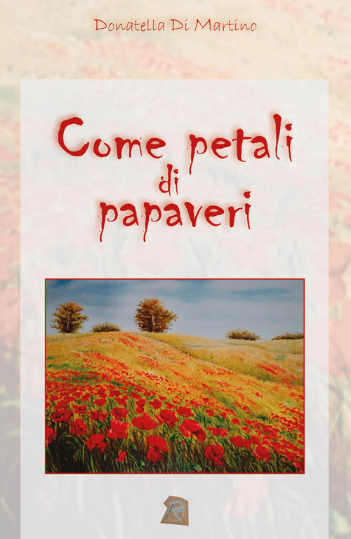 Come petali di papaveri