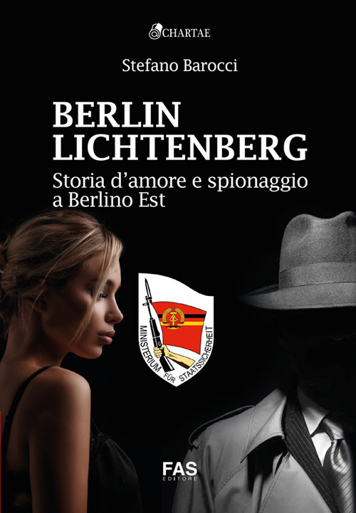 Berlin Lichtenberg. Storia d'amore e spionaggio a Berlino Est