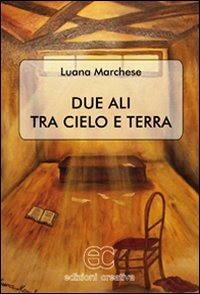 Due ali tra cielo e terra