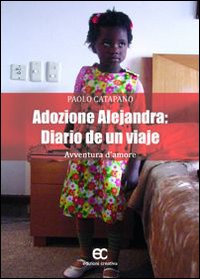 Adozione Alejandra. Diario de un viaje