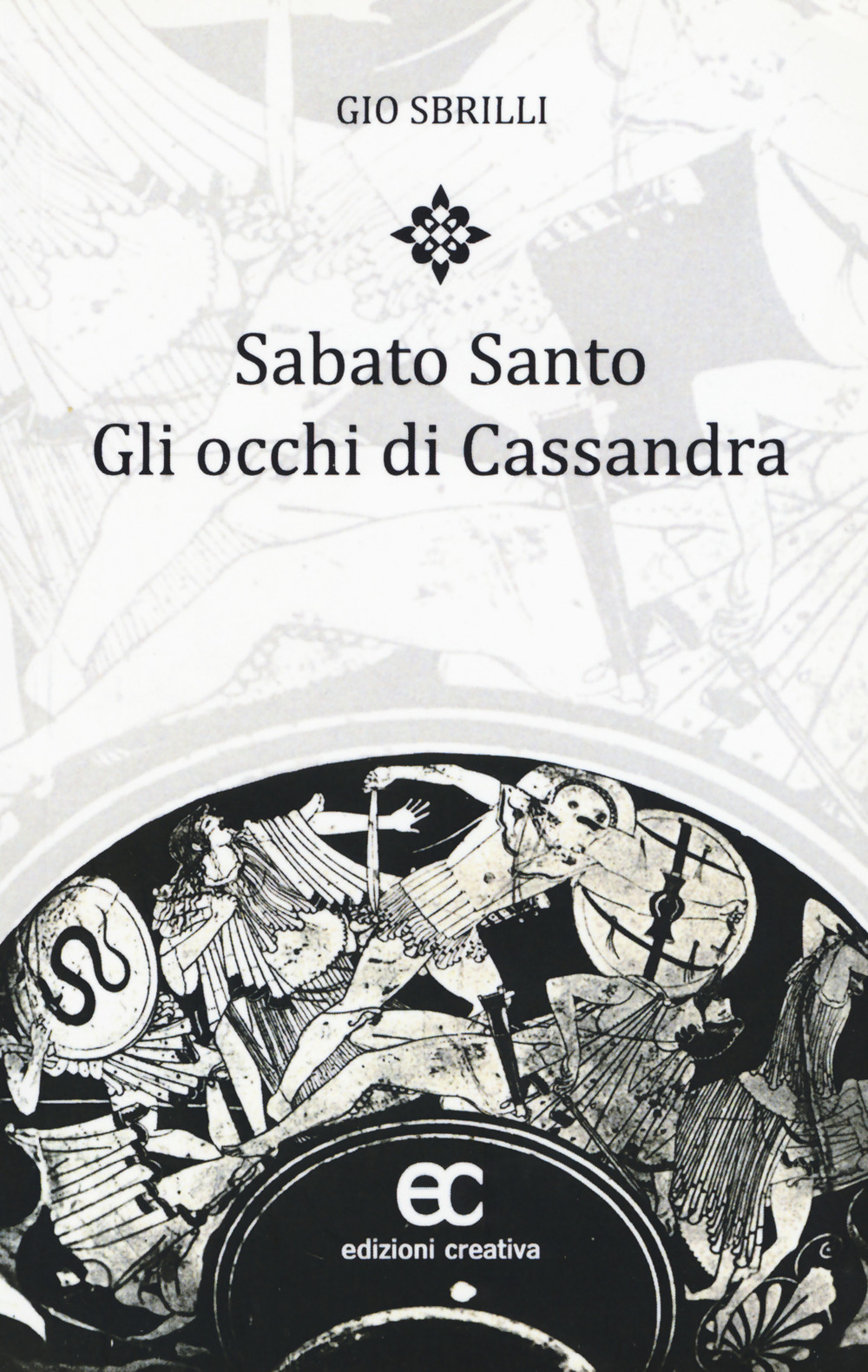 Sabato santo. Gli occhi di Cassandra