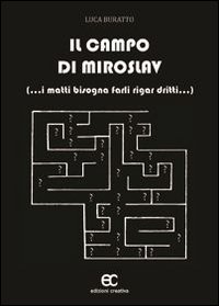 Il campo di Miroslav