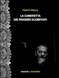 La cameretta dei pensieri scomposti