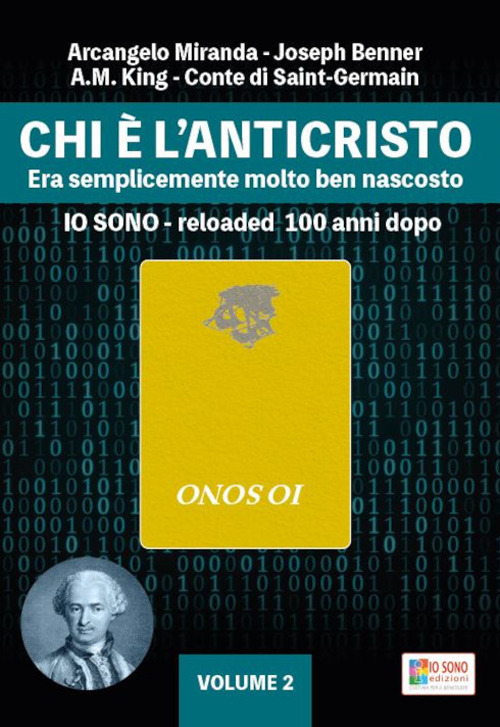 Chi è l'anticristo. Era semplicemente molto ben nascosto. Io sono reloaded 100 anni dopo. Vol. 2