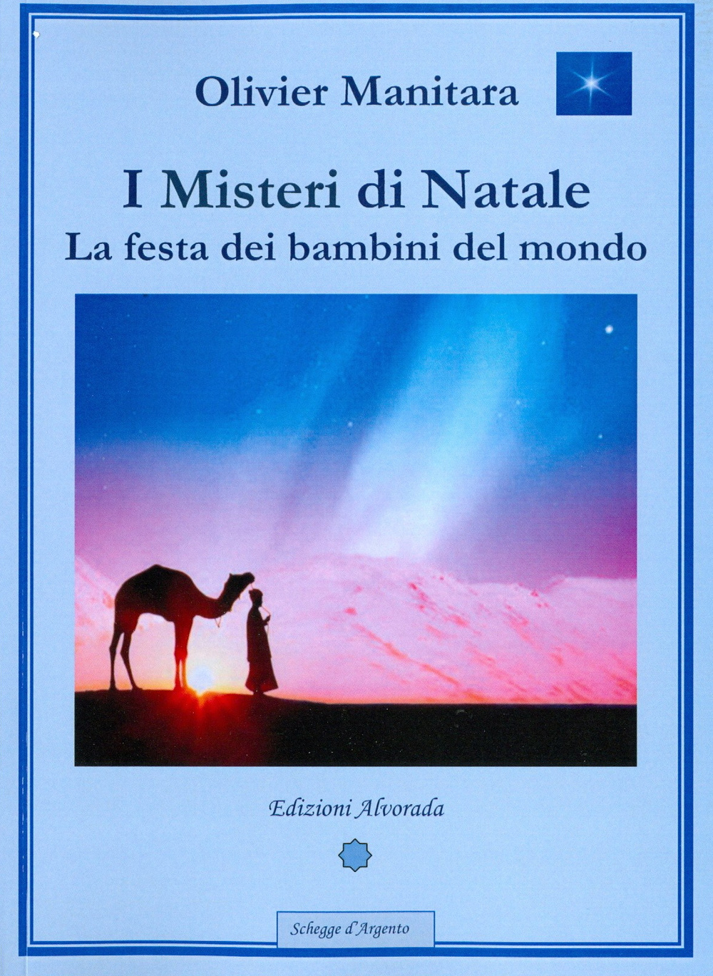 I misteri di Natale. La festa dei bambini del mondo