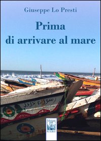 Prima di arrivare al mare