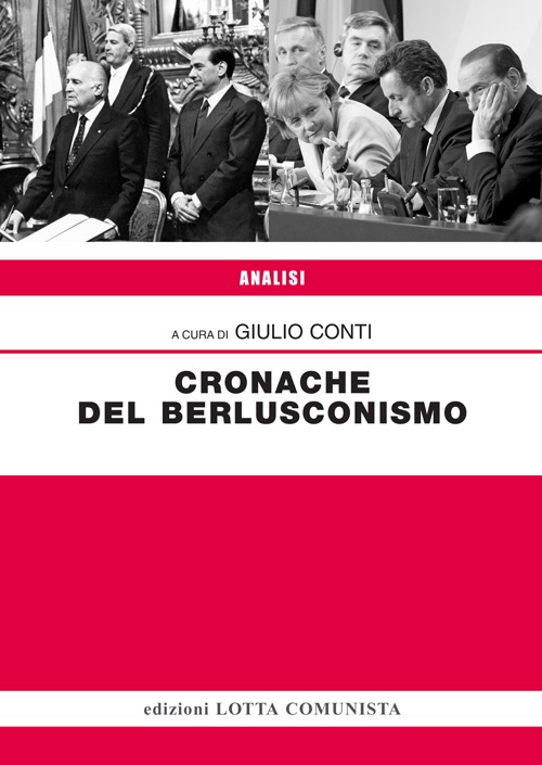 Cronache del berlusconismo