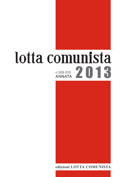 Lotta comunista. Annata 2013