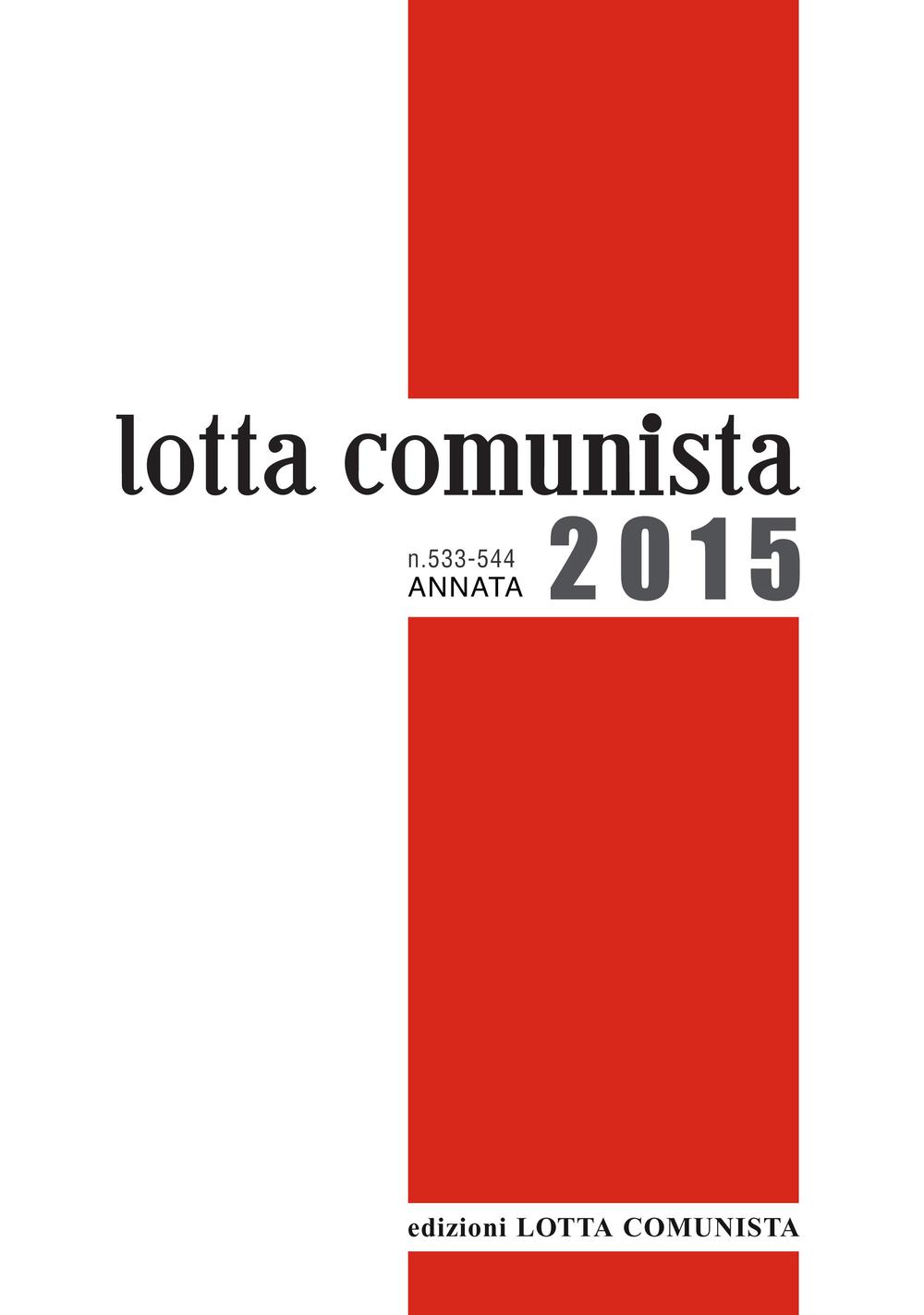  Lotta comunista (2015)