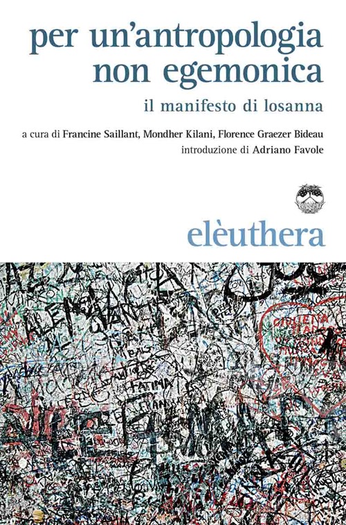 Per un'antropologia non egemonica. Il manifesto di Losanna