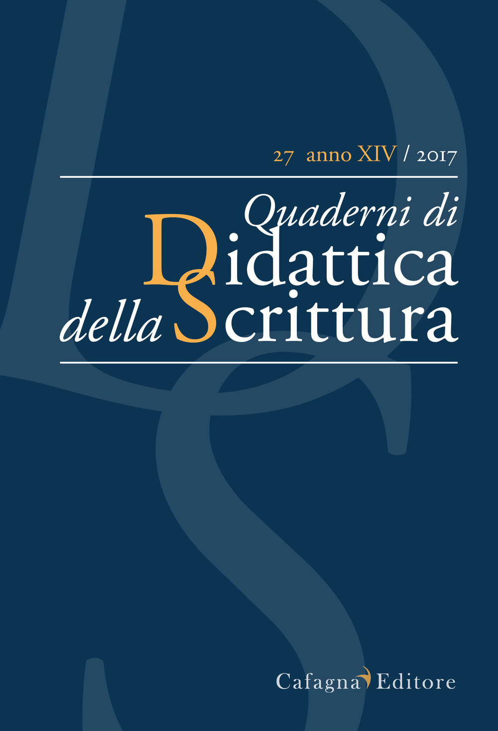 QdS. Quaderni di didattica della scrittura (2017). Vol. 27