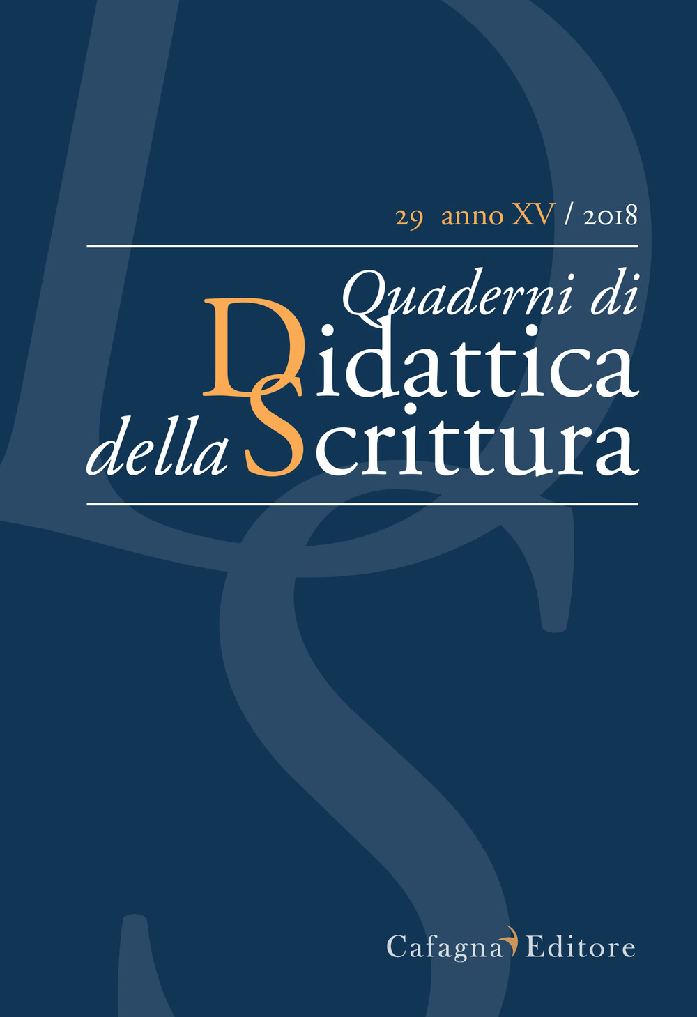 QdS. Quaderni di didattica della scrittura (2018). Vol. 29