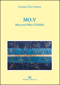 MO.V. Muoversi oltre il visibile